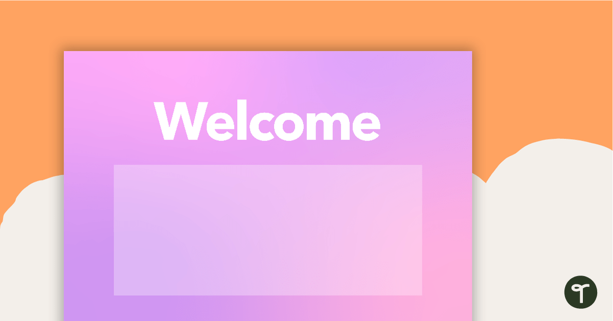 Lavender Glow - Welcome Sign and Name Tags teaching resource