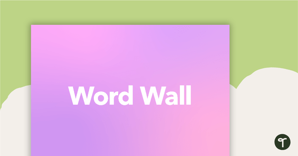 Go to Lavender Glow – Word Wall Template teaching resource