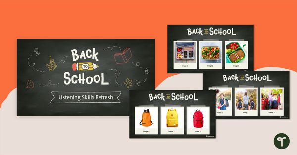 Back to School – Listening Skills Refresh PowerPoint teaching resource
