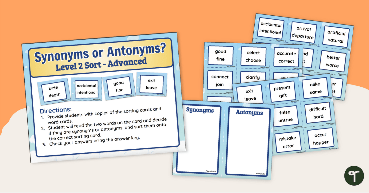 Synonyms or Antonyms? Upper Grades Sorting Activity teaching resource