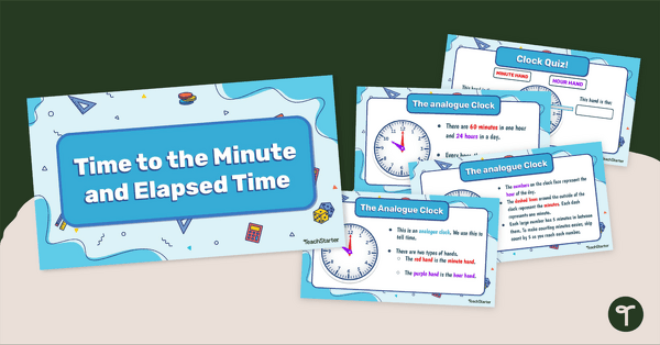 Go to Time to the Minute and Elapsed Time – Teaching PowerPoint teaching resource