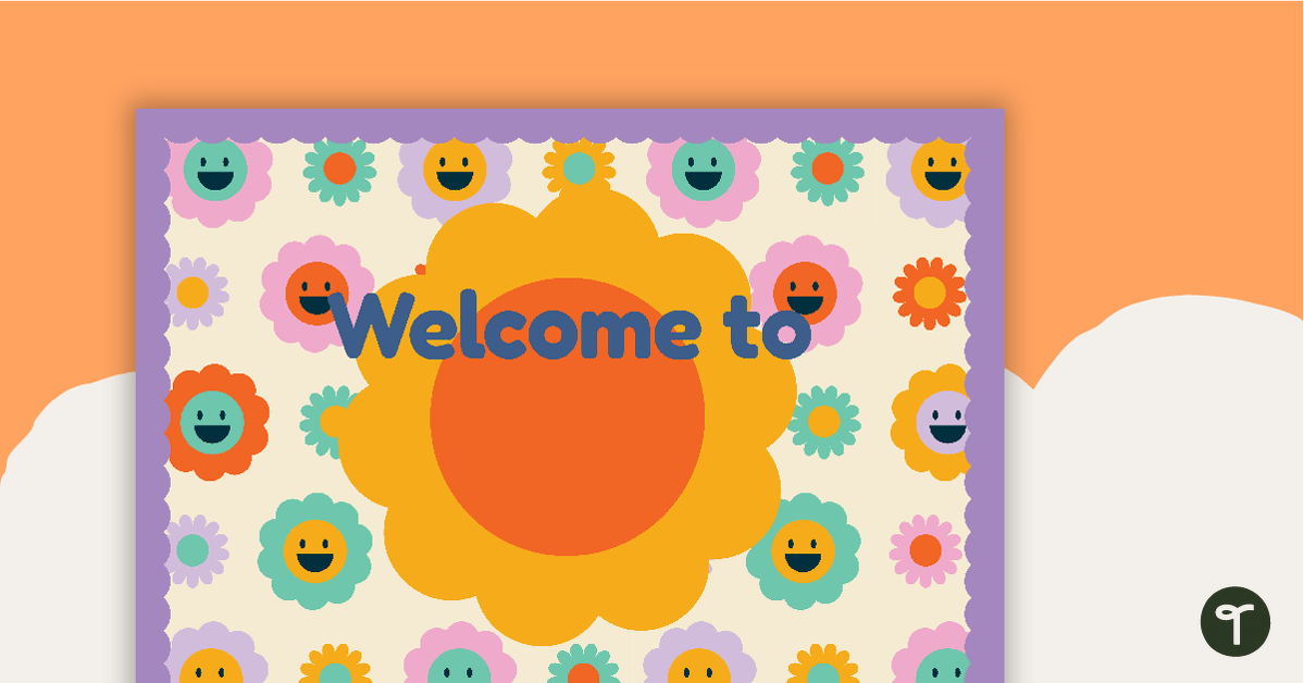 Groovy Flowers - Welcome Sign and Name Tags teaching resource