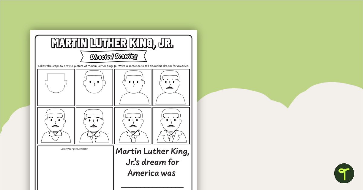 Martin Luther King, Jr. Directed Drawing Worksheet Teach Starter