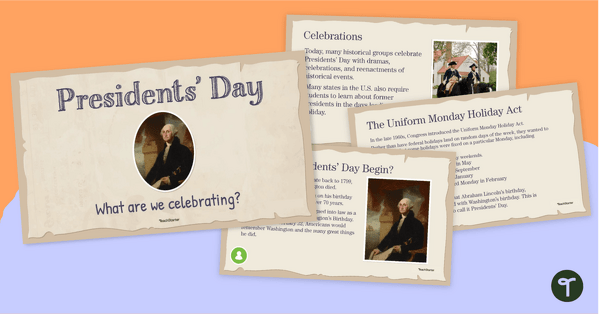 The History of Presidents' Day – Slide Deck teaching resource