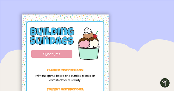 Building Sundaes - Synonym Activity Center teaching resource