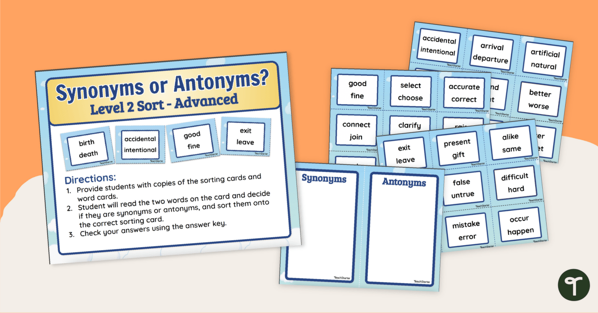 Synonyms or Antonyms? Level 2 Sorting Activity teaching resource