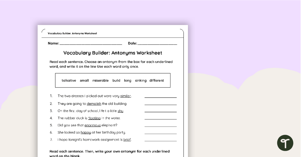 Vocabulary Builder: Antonyms Worksheet teaching resource