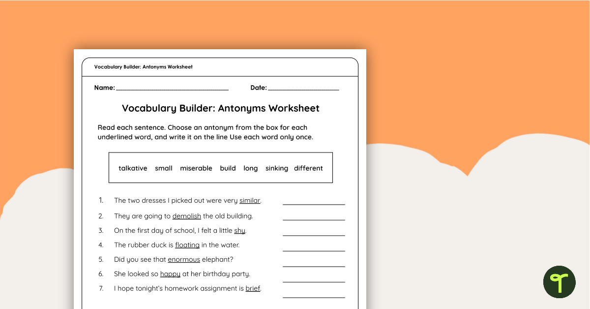 Vocabulary Builder - Antonyms Worksheet teaching resource