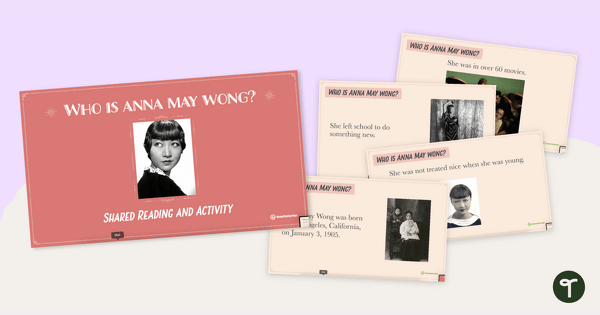 Go to Who is Anna May Wong? – Shared Reading and Activity teaching resource