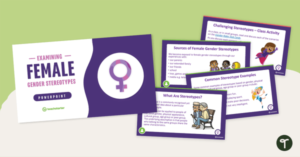 Go to Examining Female Gender Stereotypes PowerPoint teaching resource