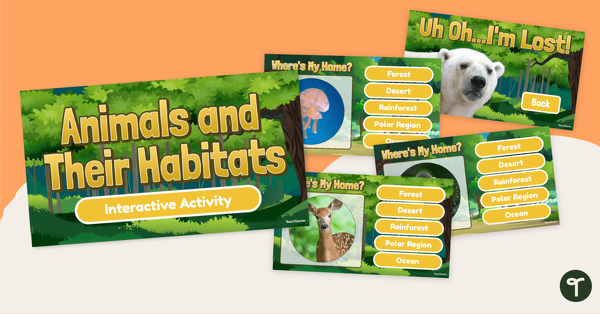 Animals and Their Habitats- Interactive Activity teaching resource
