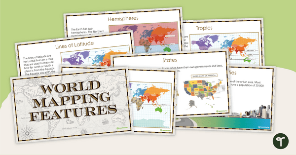 Go to World Mapping Features – Teaching Presentation teaching resource