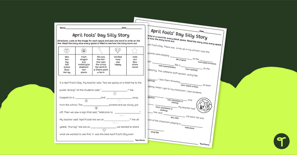 April Fool’s Day Silly Story Worksheets teaching resource