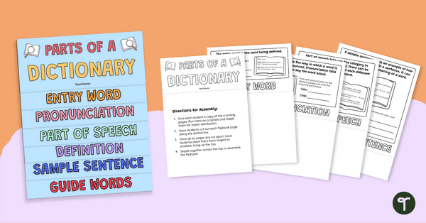 Go to Parts of a Dictionary Entry Flipbook teaching resource