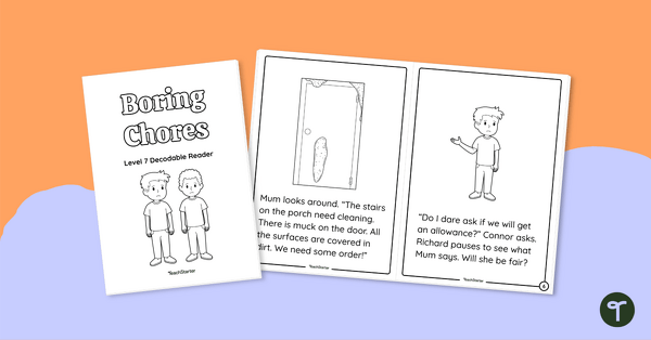 Go to Boring Chores - Decodable Reader (Level 7) teaching resource