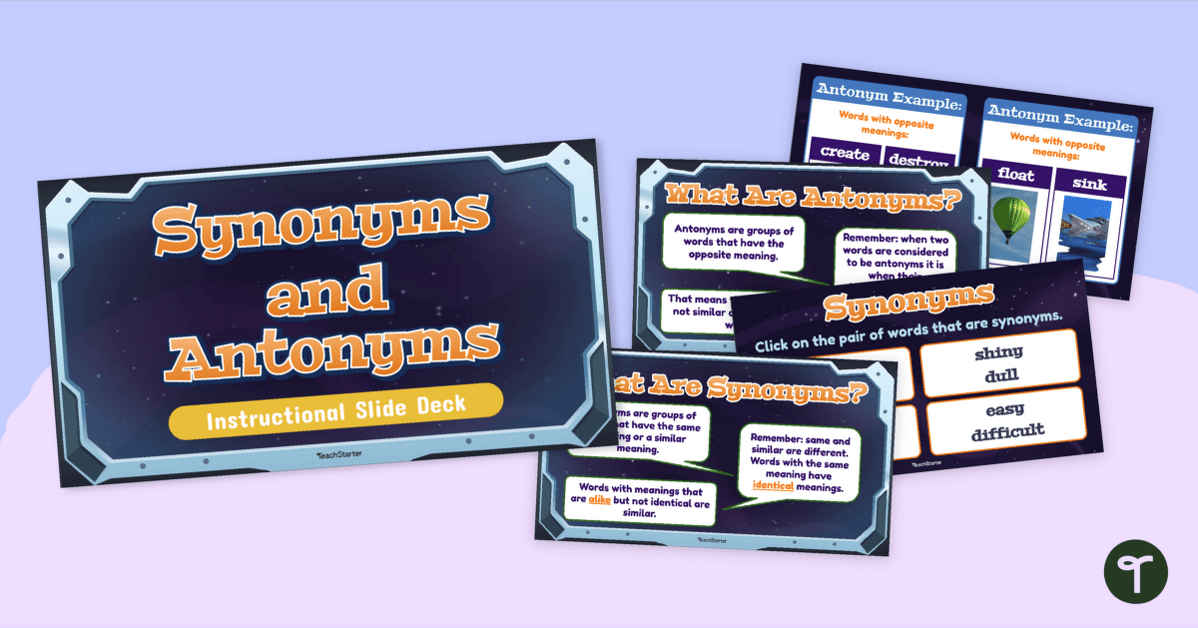 Synonym and Antonym Instructional Slides Teach Starter