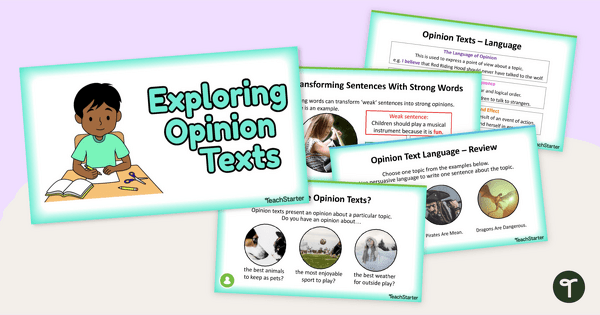 Go to Exploring Opinion Pieces PowerPoint - Grade 1 and Grade 2 teaching resource