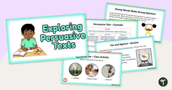 Go to Exploring Persuasive Texts PowerPoint - Year 1 and Year 2 teaching resource