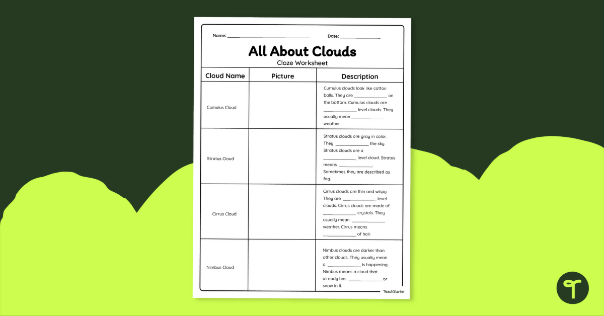 All About Clouds - Cloze Worksheet teaching resource