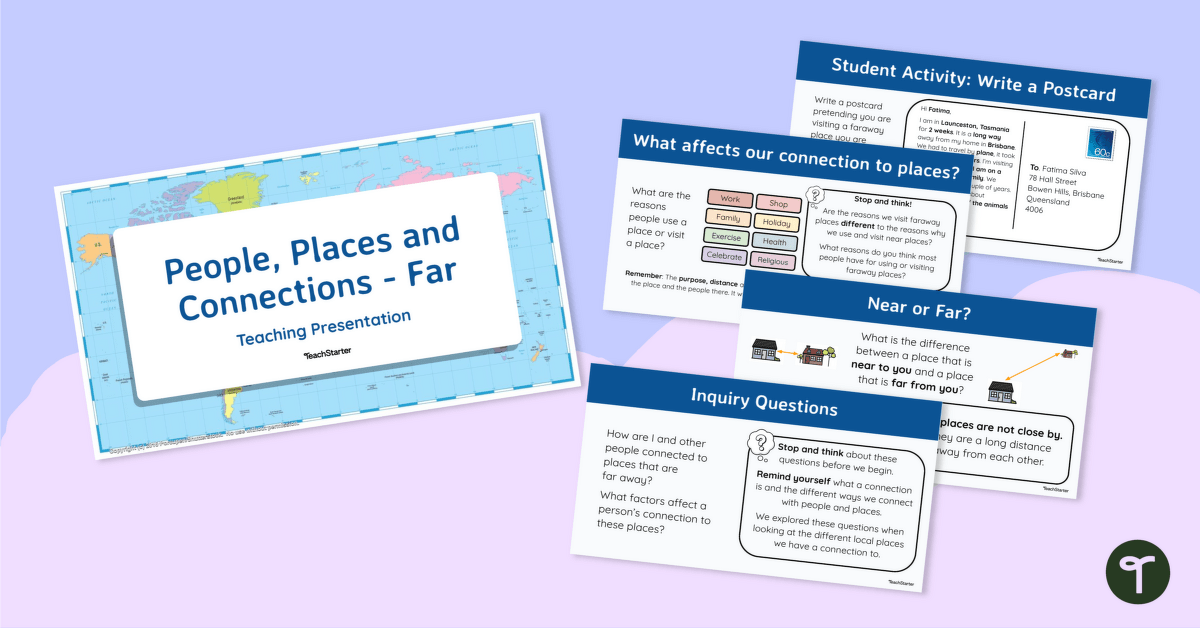 People, Places and Connections (Far) - Teaching Presentation teaching resource