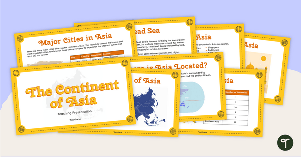 The Continent of Asia - Teaching Presentation teaching resource