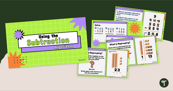 Image of Teaching the Subtraction Algorithm - Instructional Slides