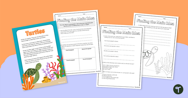 Finding The Main Idea - Comprehension Task (Turtles) teaching resource