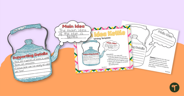 Go to Main Idea Kettle Writing Template teaching resource