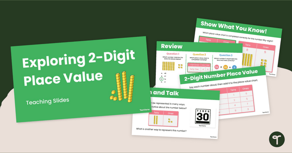 Go to Exploring 2-Digit Place Value - Teaching Slides teaching resource