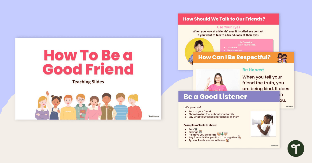 How To Be a Good Friend – Teaching Slides teaching resource