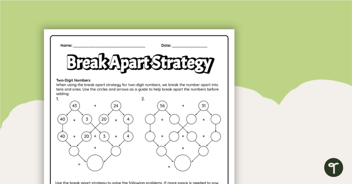 Break Apart Strategy Worksheet teaching resource