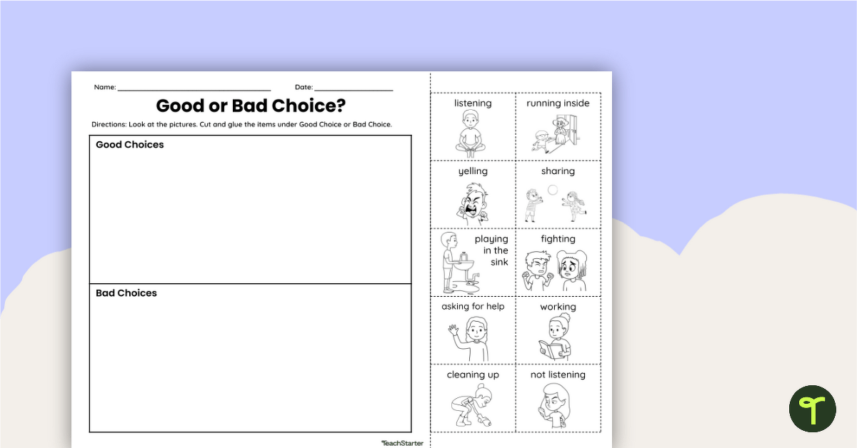 Good Choice or Bad Choice? Worksheet teaching resource