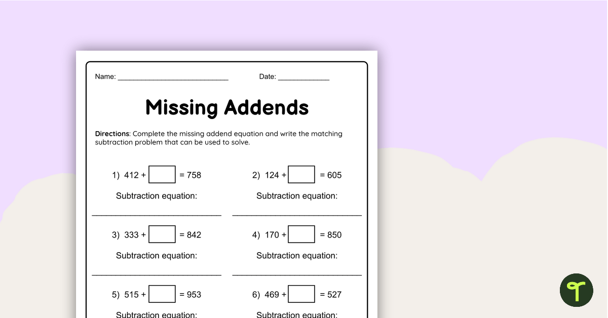 Missing Addends Addition Worksheet teaching resource
