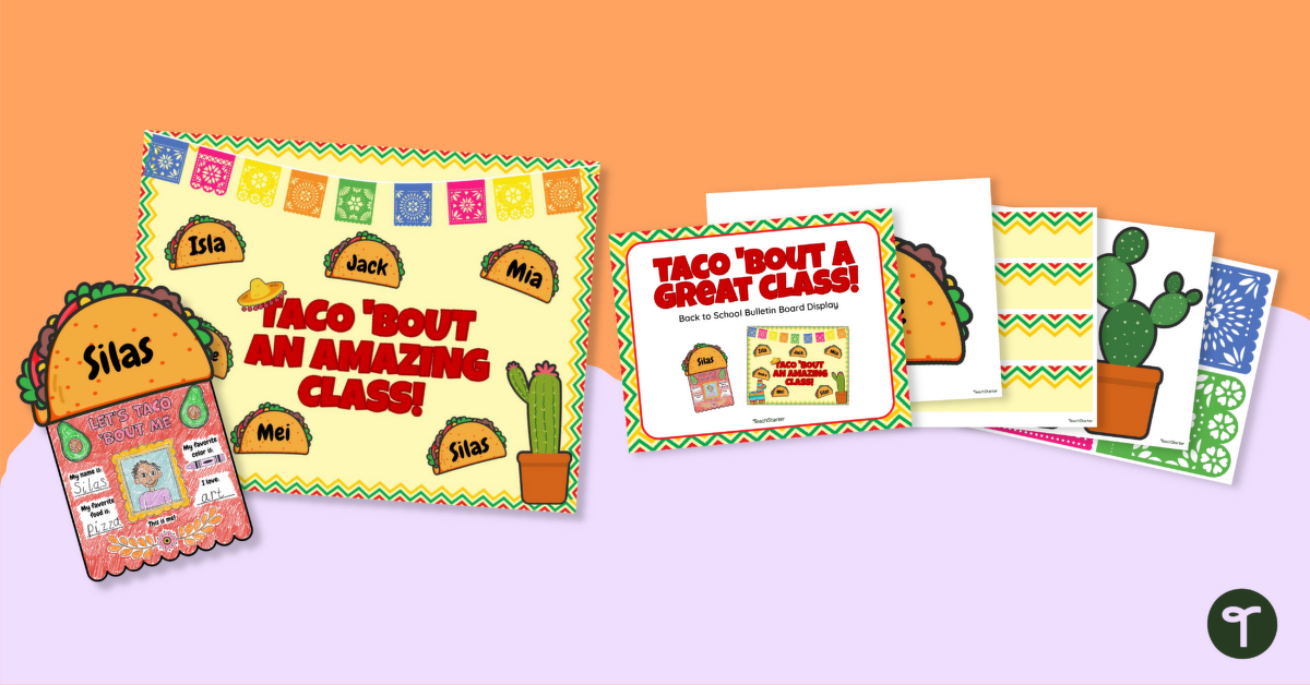 Taco Bout a Great Class - Back to School Bulletin Board teaching resource