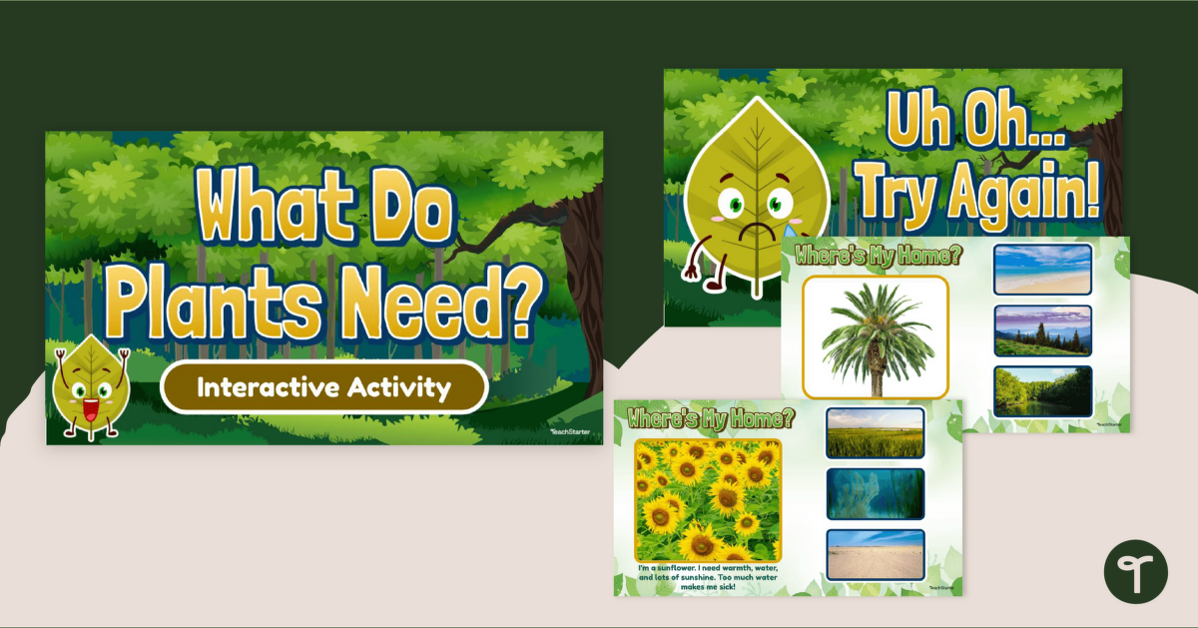 What Do Plants Need? Plant Habitat Interactive Game teaching resource