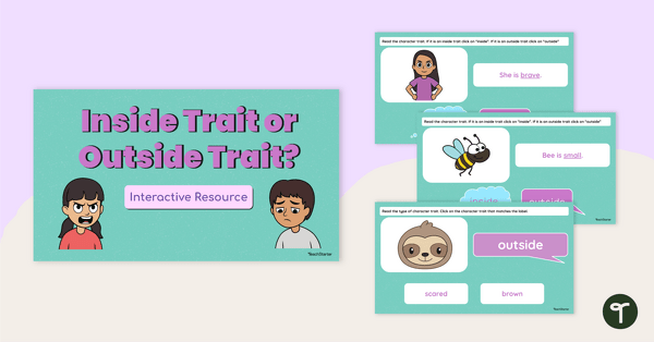 Go to Inside Trait or Outside Trait? Interactive Game teaching resource