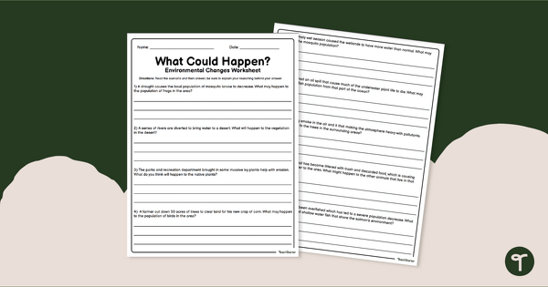 Go to What Could Happen? - Environmental Changes Worksheet teaching resource