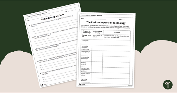 Go to Positive Impacts of Technology Worksheet teaching resource