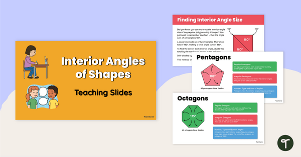 Go to Interior Angles of Shapes Teaching Slides teaching resource