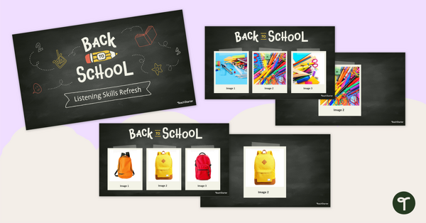 Go to Back To School - Listening Skill Refresh Activity teaching resource