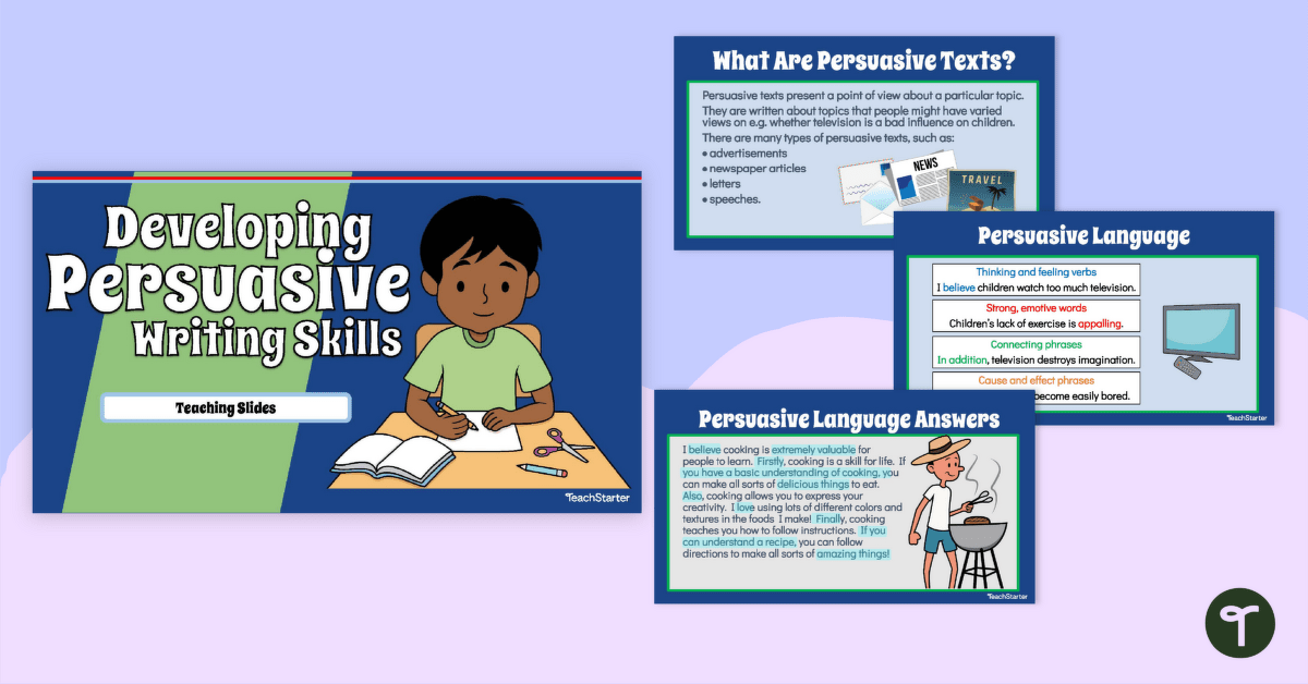 Developing Persuasive Writing Skills PowerPoint (Year 3 and Year 4) teaching resource