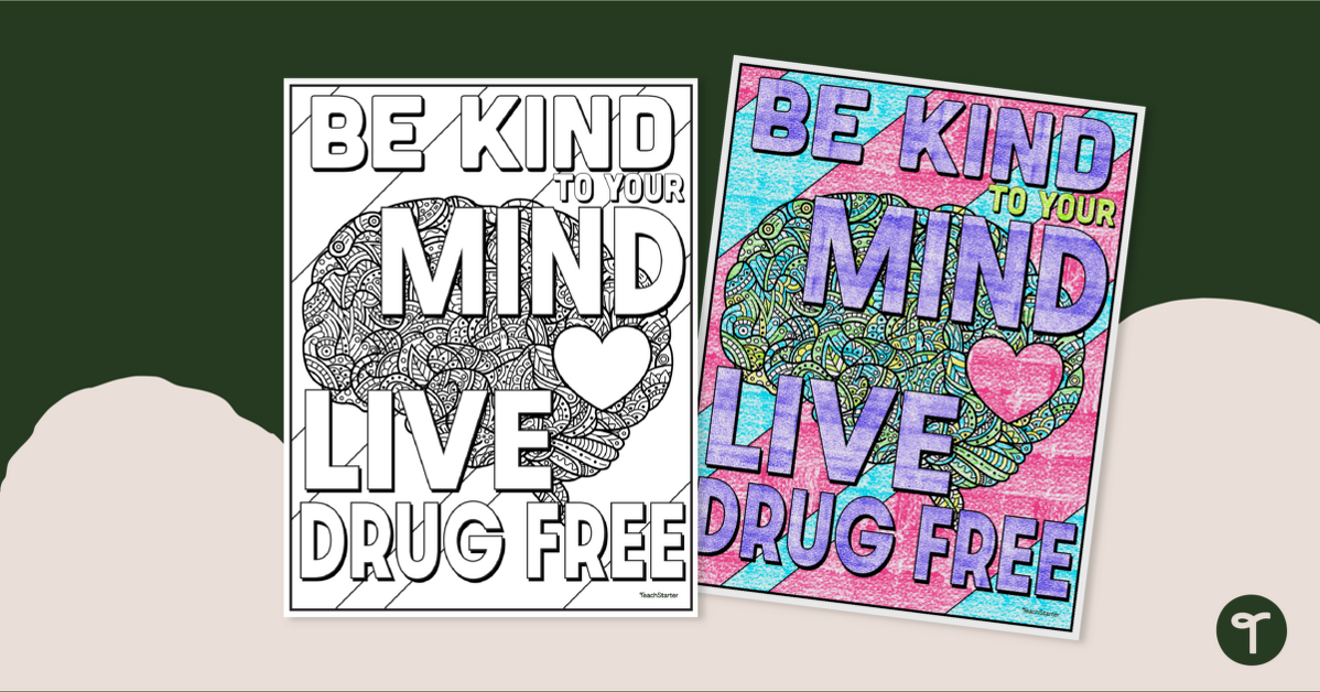 Be Kind To Your Mind-Live Drug Free Coloring Page teaching resource