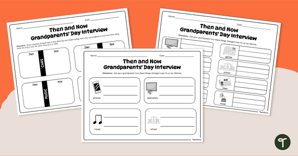 Go to Then and Now - Grandparents' Day Interview Activity teaching resource