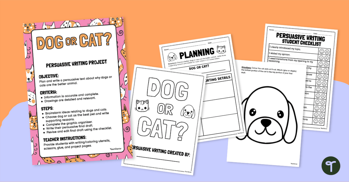 Dog or Cat? Persuasive Writing Project teaching resource