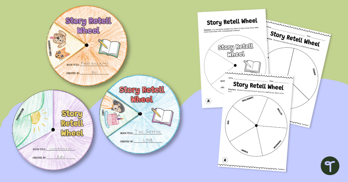 Retelling Stories Wheel Template teaching resource