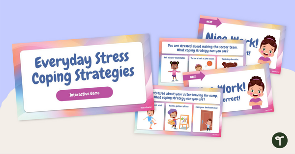 Go to Everyday Stress Coping Strategies Interactive Game teaching resource
