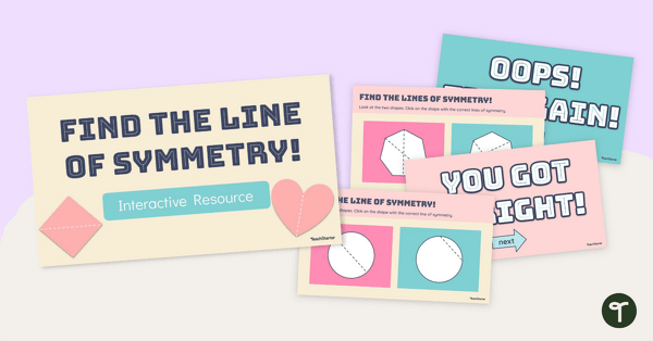 Go to Find the Line of Symmetry Interactive Resource teaching resource