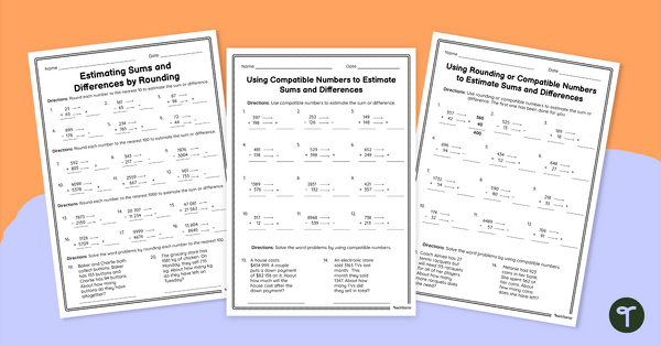 Go to Estimating Sums and Differences by Rounding and Compatible Numbers – Worksheet Set teaching resource