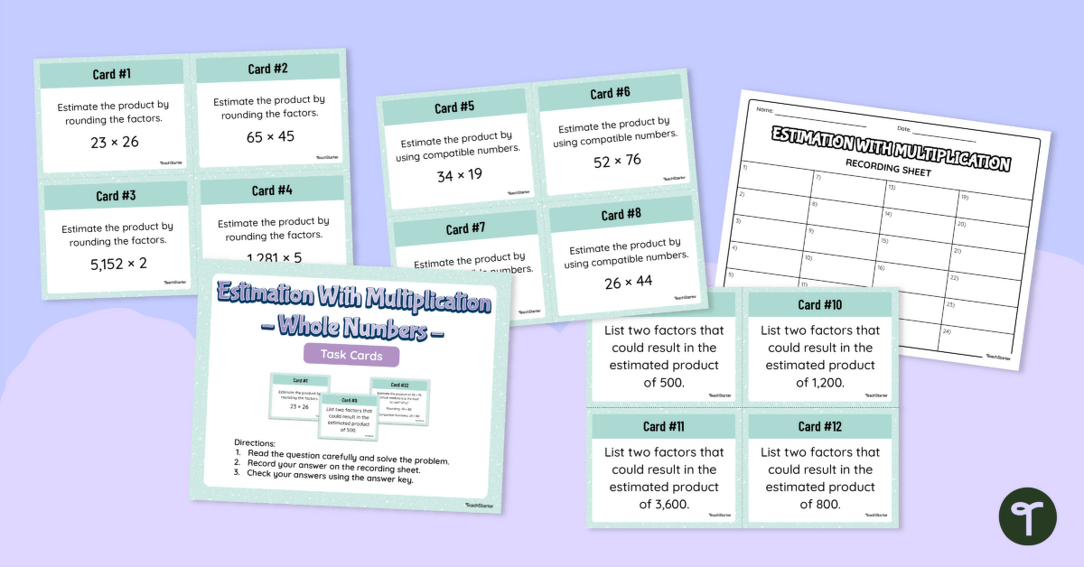Estimation With Multiplication (Whole Numbers) Task Cards teaching resource