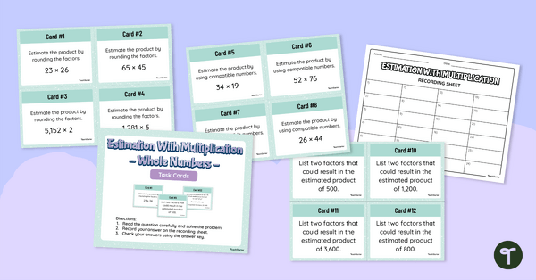 Go to Estimation With Multiplication (Whole Numbers) Task Cards teaching resource